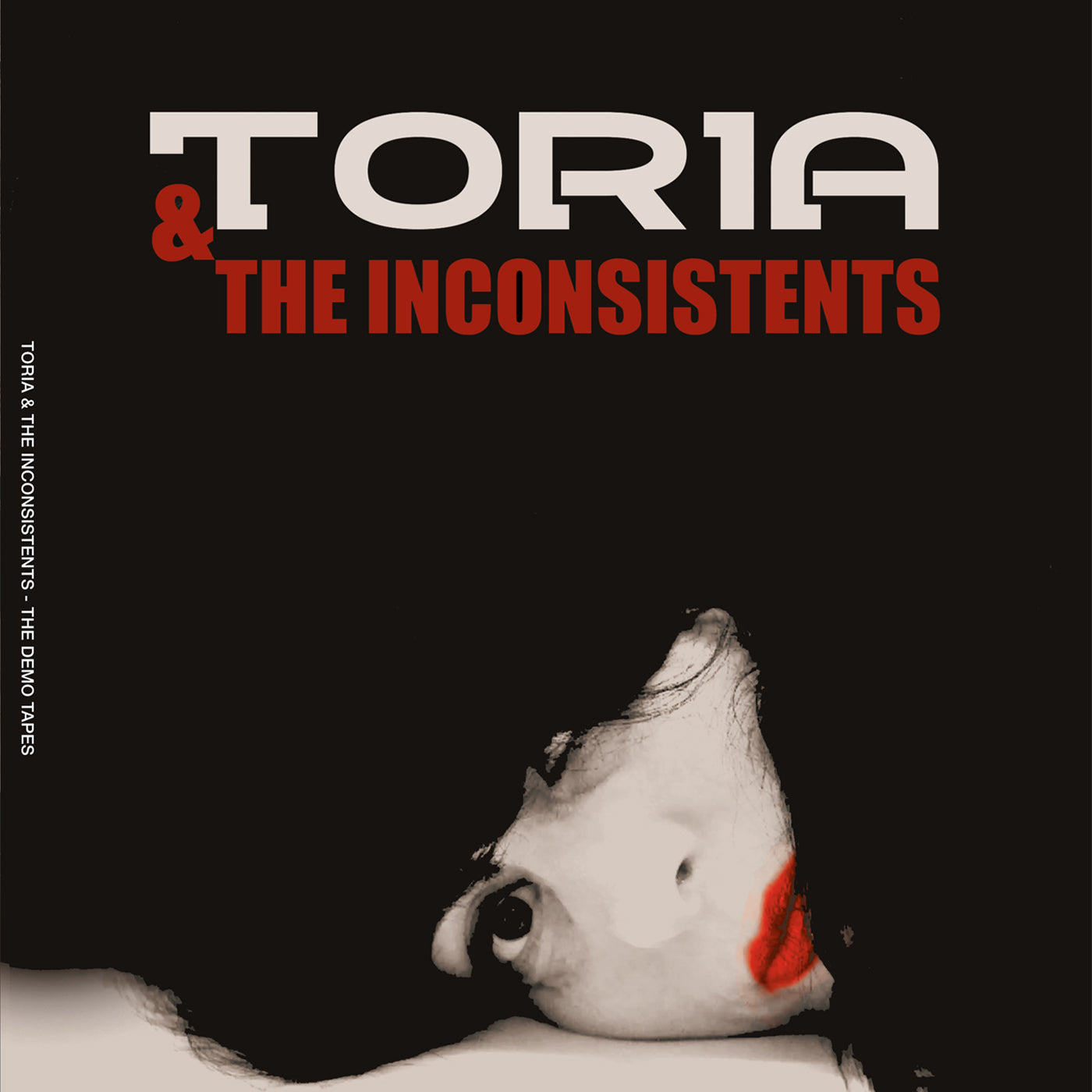 Toria & The Inconsistents - The Demo Tapes