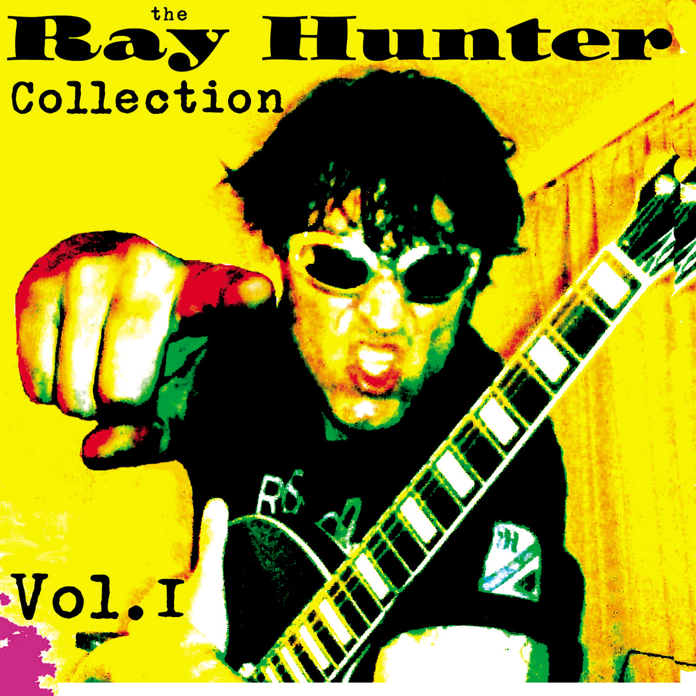 Ray Hunter - The Ray Hunter Collection Vol. 1