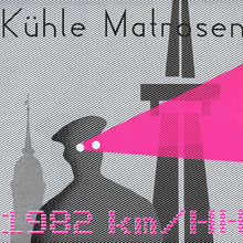 Load image into Gallery viewer, Kühle Matrosen ‎– 1982 km/HH, krach031
