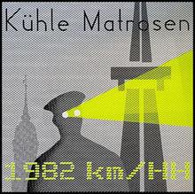 Load image into Gallery viewer, Kühle Matrosen ‎– 1982 km/HH, krach031
