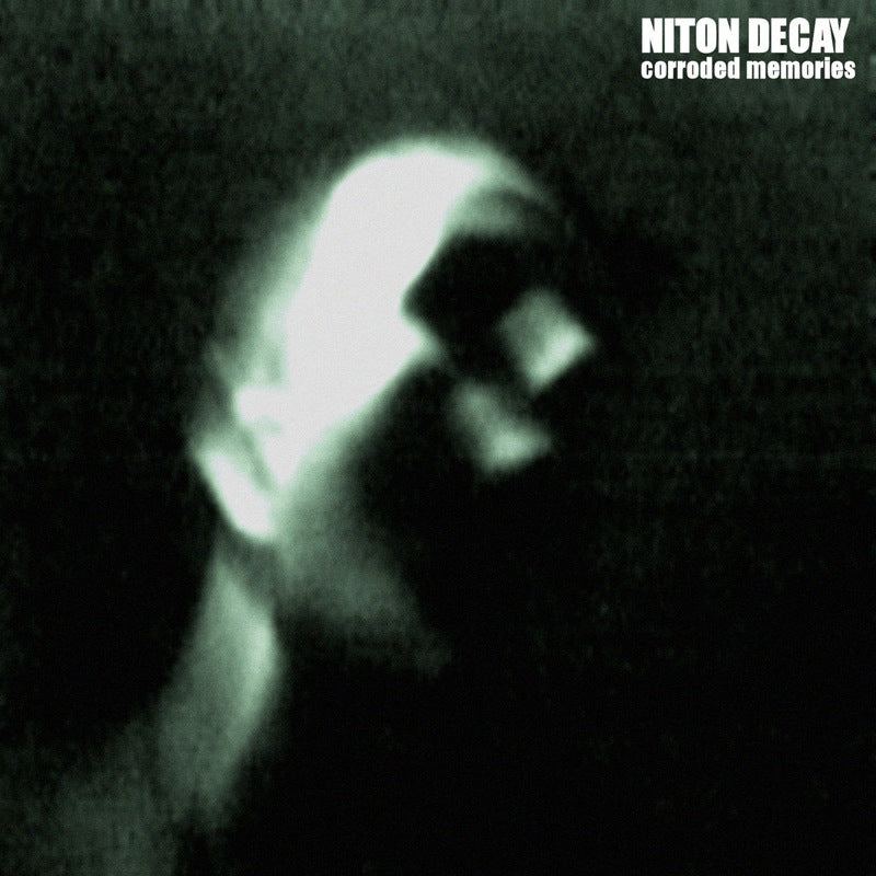 Niton Decay - Corroded Memories