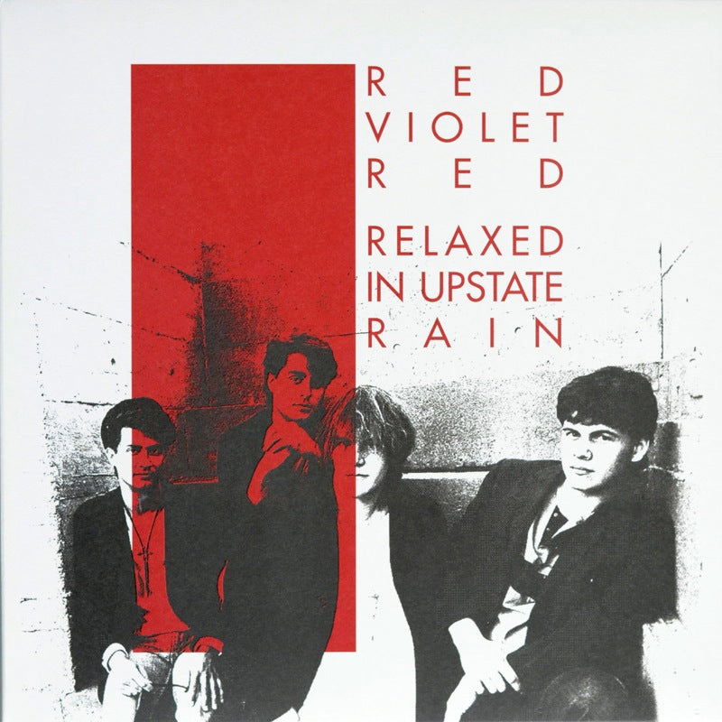 Red Violet Red - Relaxed In Upstate Rain