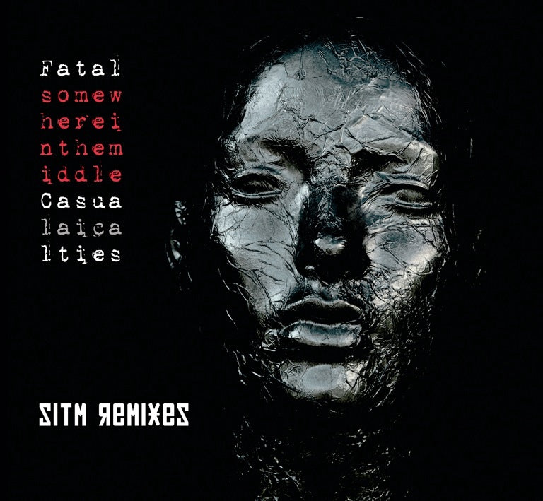 Fatal Casualties - SITM Remixes, SEJA 05
