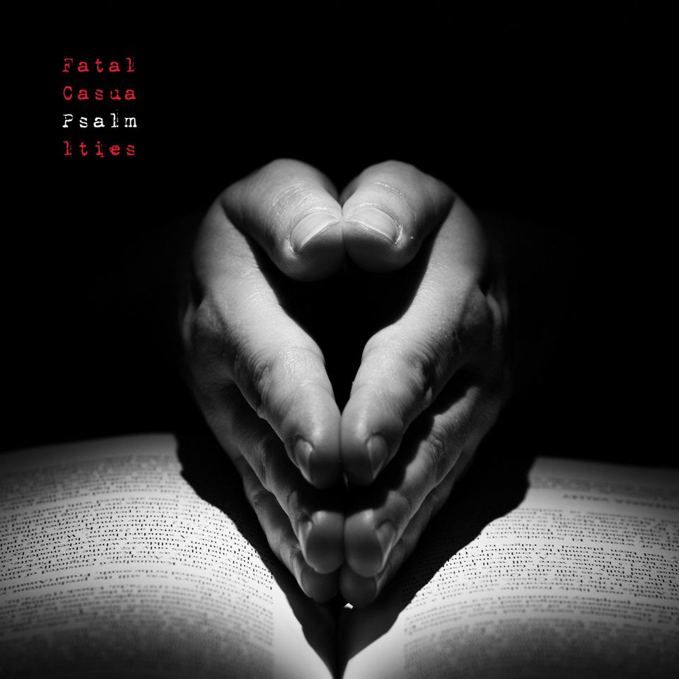 Fatal Casualties - Psalm, SEJA 07