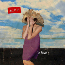 Load image into Gallery viewer, m1nk - eBomb
