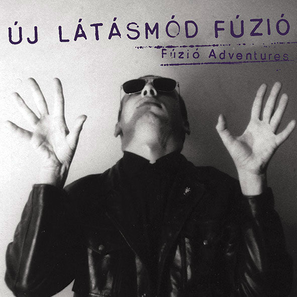 Új Látásmód Fúzió ‎– Fúzió Adventures